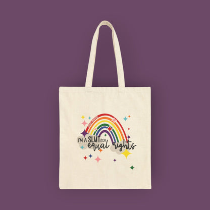 PRIDE 🌈 | “I'm a S*ut for Equal Rights” Cotton Canvas Tote Bag