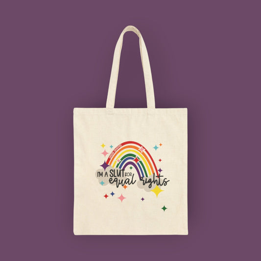 PRIDE 🌈 | “I'm a S*ut for Equal Rights” Cotton Canvas Tote Bag
